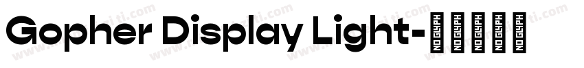 Gopher Display Light字体转换